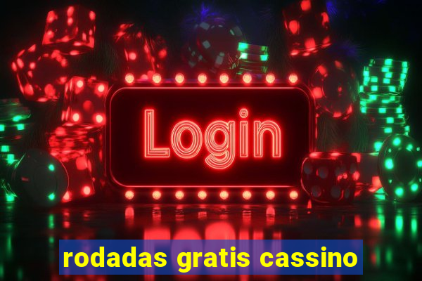 rodadas gratis cassino